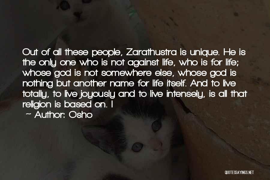 Best Zarathustra Quotes By Osho