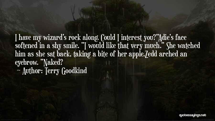 Best Zedd Quotes By Terry Goodkind