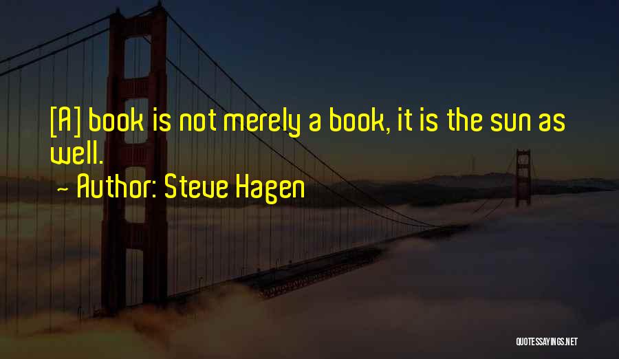 Best Zen Buddhism Quotes By Steve Hagen