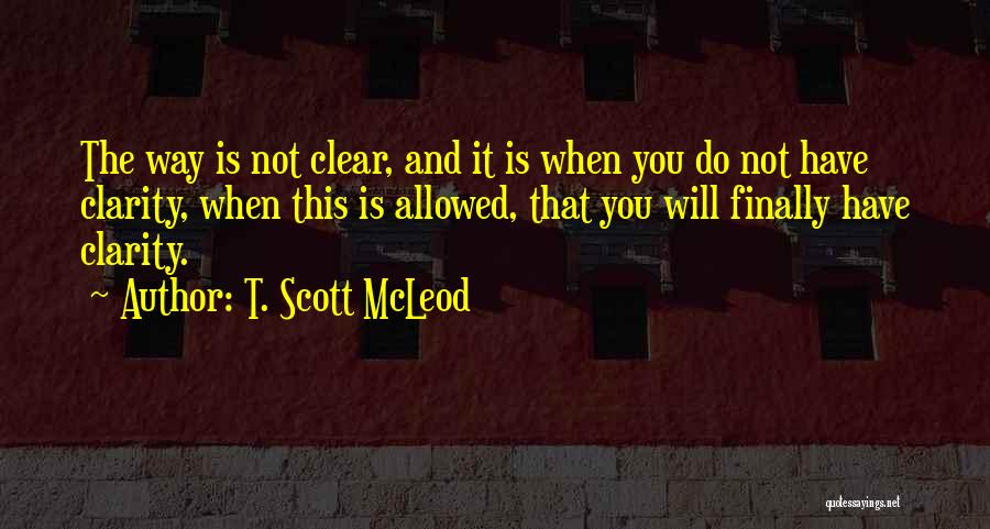 Best Zen Buddhism Quotes By T. Scott McLeod