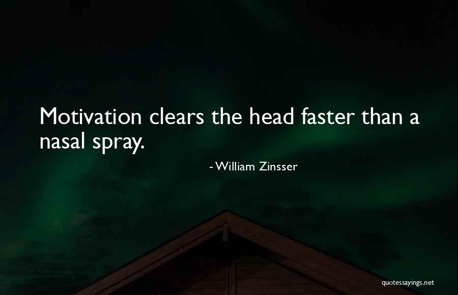 Best Zinsser Quotes By William Zinsser Best Zinsser Quotes By William Zinsser