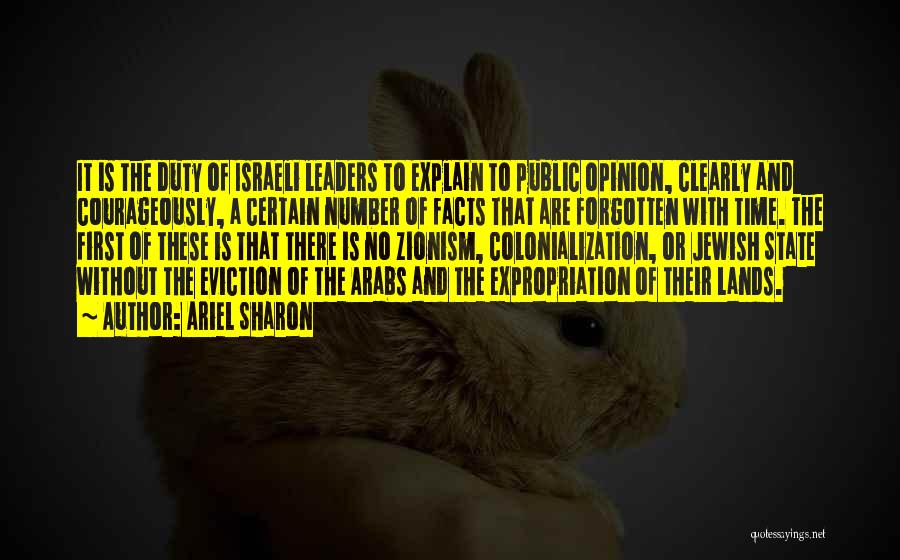 Best Zionism Quotes By Ariel Sharon