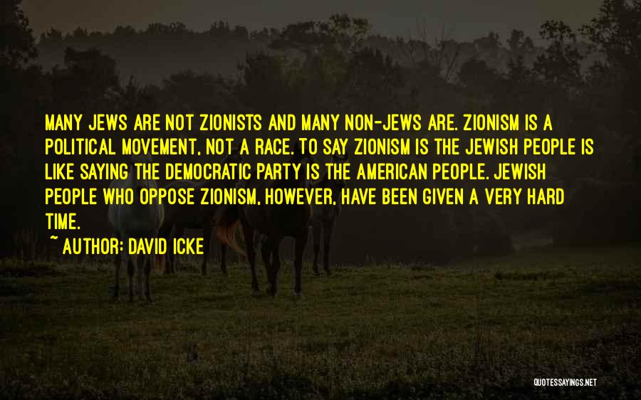 Best Zionism Quotes By David Icke