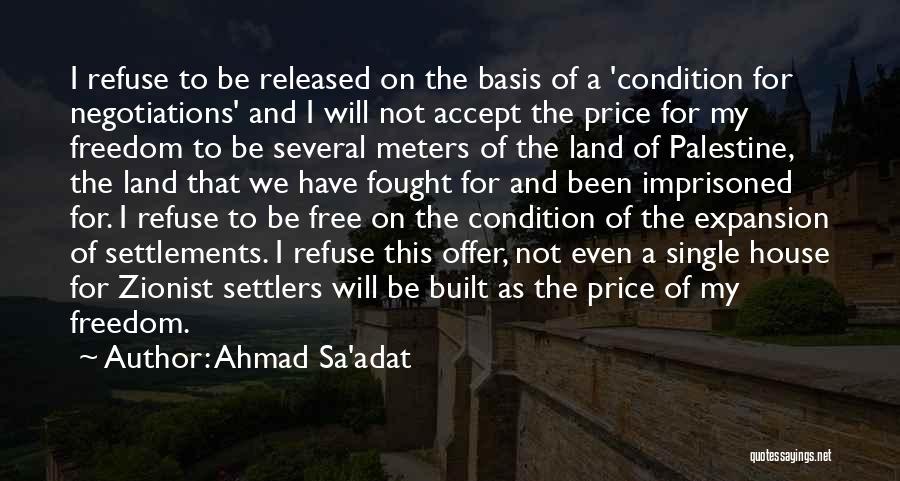 Best Zionist Quotes By Ahmad Sa'adat