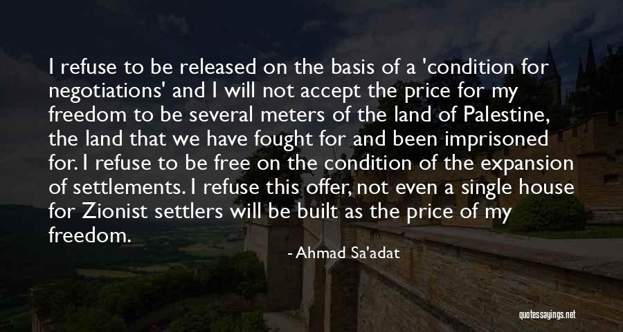 Best Zionist Quotes By Ahmad Sa'adat