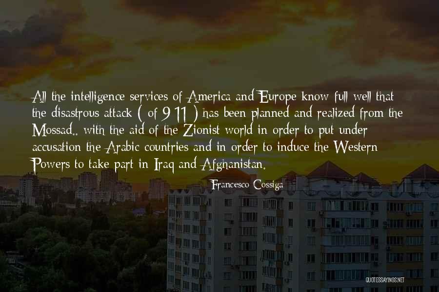 Best Zionist Quotes By Francesco Cossiga