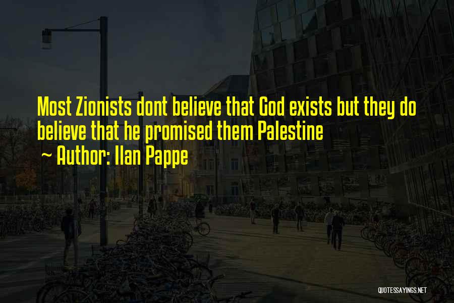 Best Zionist Quotes By Ilan Pappe