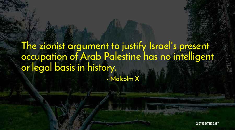 Best Zionist Quotes By Malcolm X