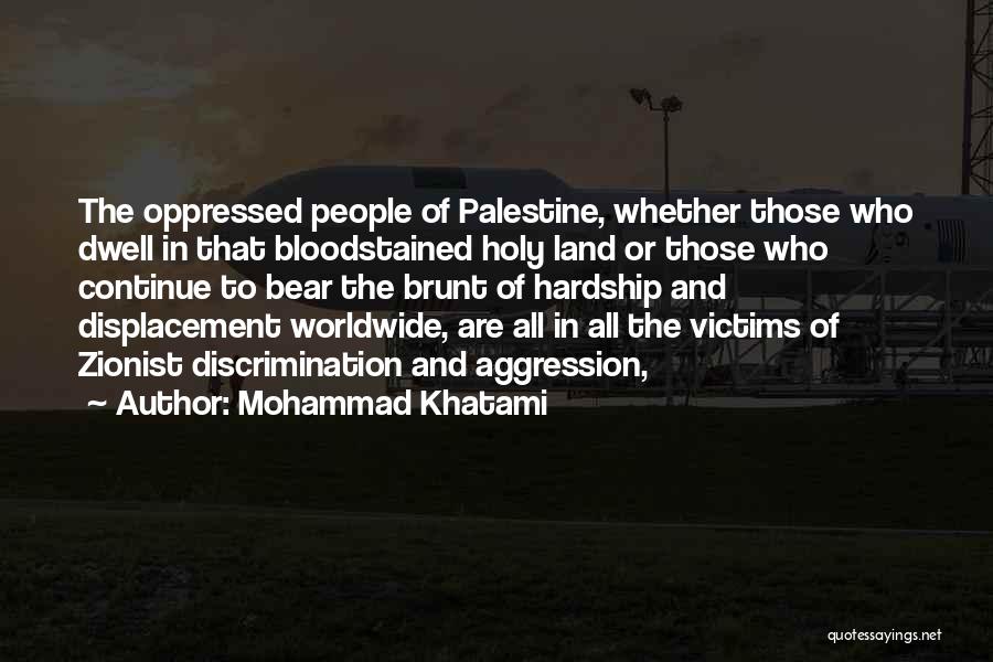 Best Zionist Quotes By Mohammad Khatami