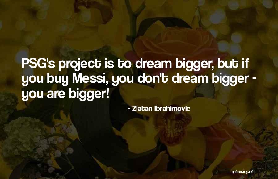 Best Zlatan Ibrahimovic Quotes By Zlatan Ibrahimovic