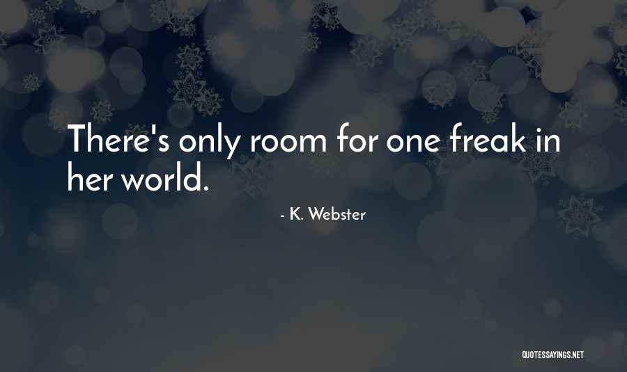 Bestanden Versturen Quotes By K. Webster Bestanden Versturen Quotes By K. Webster