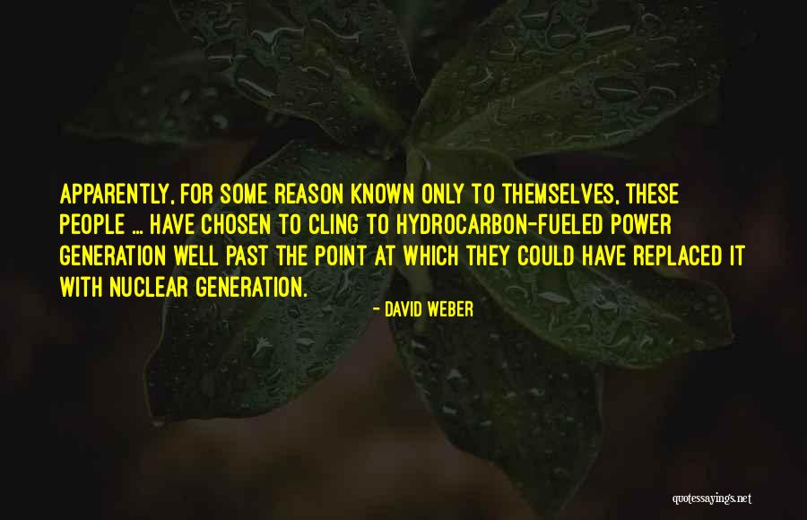Besteden Onvoltooid Quotes By David Weber Besteden Onvoltooid Quotes By David Weber