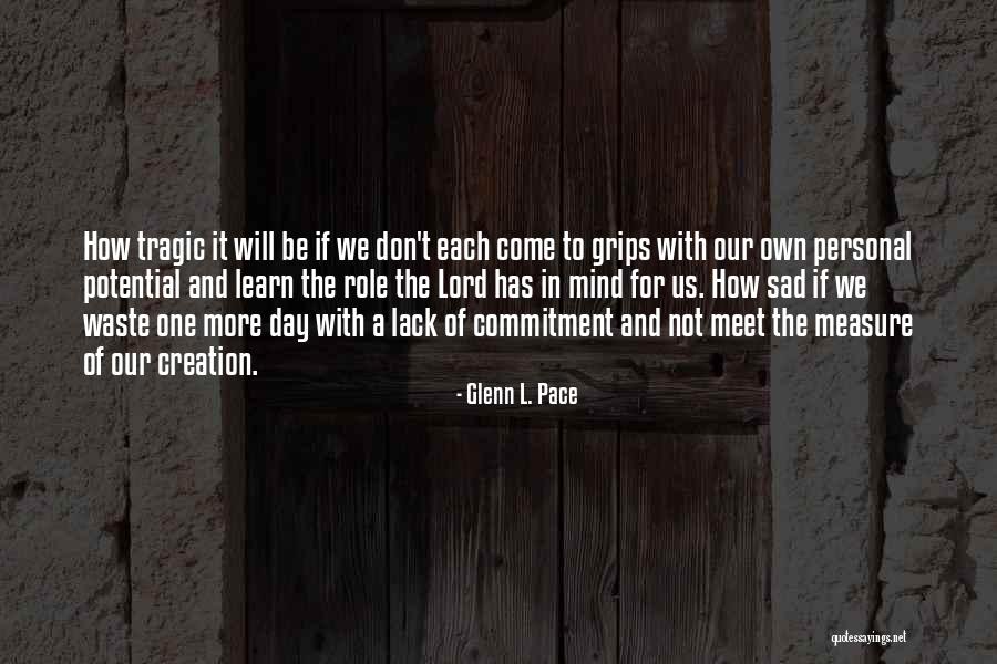 Bestefar Kage Quotes By Glenn L. Pace Bestefar Kage Quotes By Glenn L. Pace