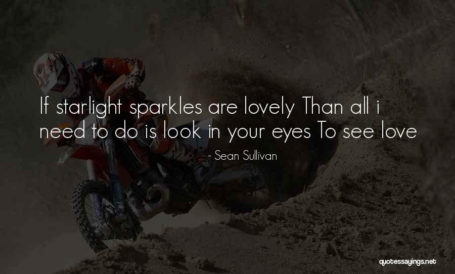 Bestefartr Ye Quotes By Sean Sullivan Bestefartr Ye Quotes By Sean Sullivan