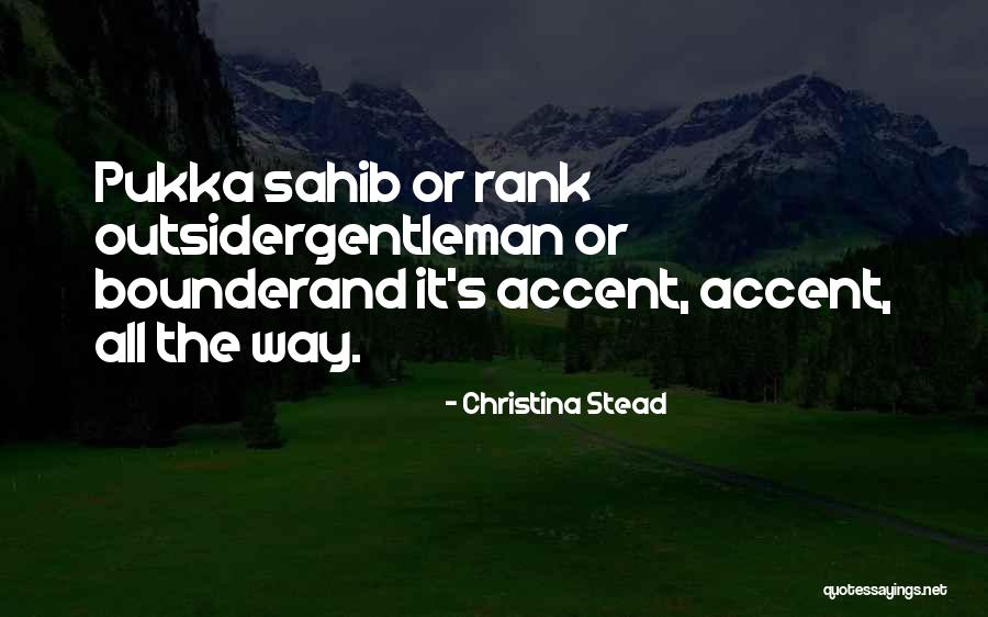 Bestemmiatori Quotes By Christina Stead Bestemmiatori Quotes By Christina Stead