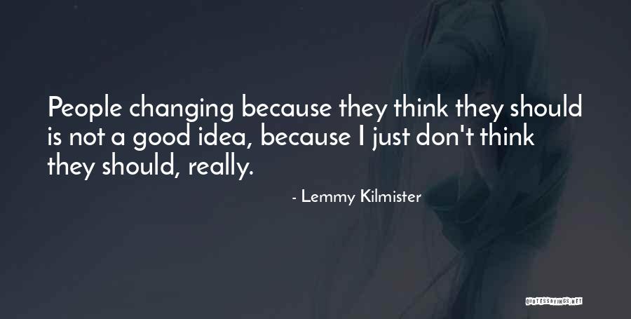 Bestemmingswijziging Quotes By Lemmy Kilmister Bestemmingswijziging Quotes By Lemmy Kilmister