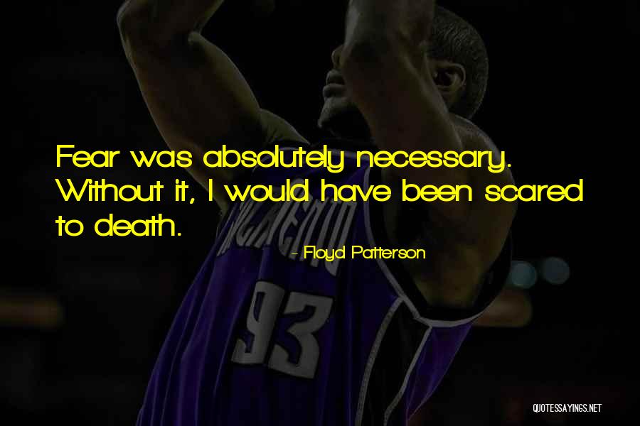 Bestemt Artikkel Quotes By Floyd Patterson