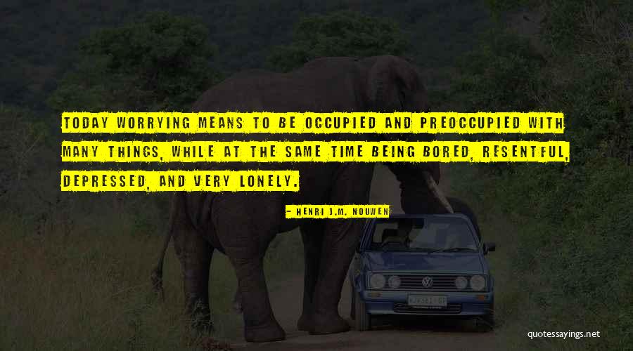 Bestemt Artikkel Quotes By Henri J.M. Nouwen Bestemt Artikkel Quotes By Henri J.M. Nouwen