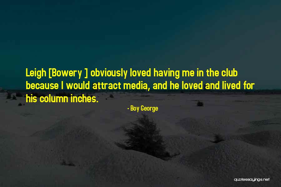 Bestetti Associati Quotes By Boy George Bestetti Associati Quotes By Boy George