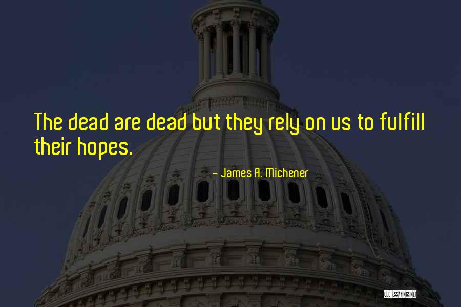 Bestetti Associati Quotes By James A. Michener Bestetti Associati Quotes By James A. Michener