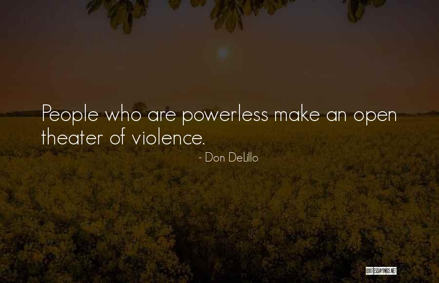 Bestichen Quotes By Don DeLillo Bestichen Quotes By Don DeLillo