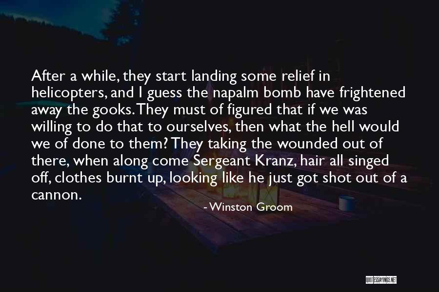 Bestichen Quotes By Winston Groom Bestichen Quotes By Winston Groom