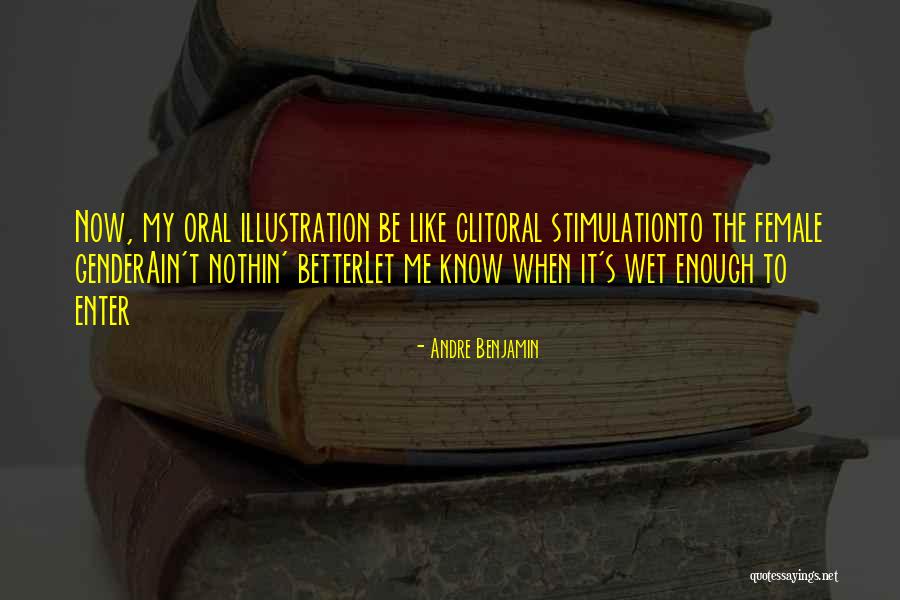 Bestimmung Reifenalter Quotes By Andre Benjamin Bestimmung Reifenalter Quotes By Andre Benjamin