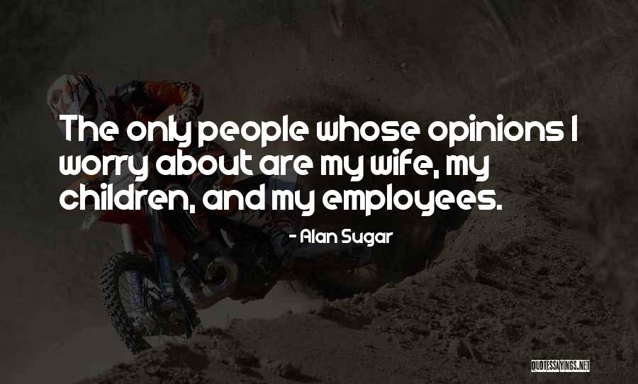 Bestir Quotes By Alan Sugar Bestir Quotes By Alan Sugar