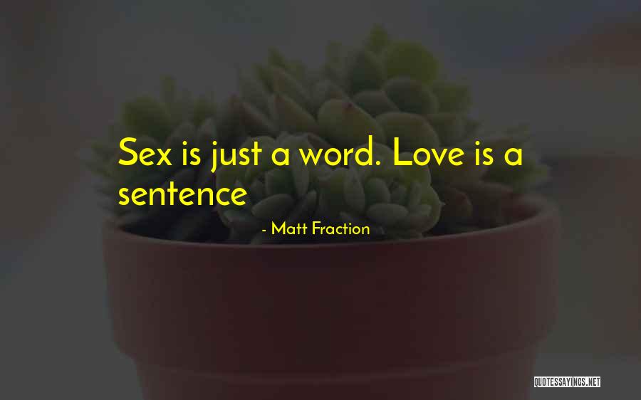 Bestisun Quotes By Matt Fraction Bestisun Quotes By Matt Fraction