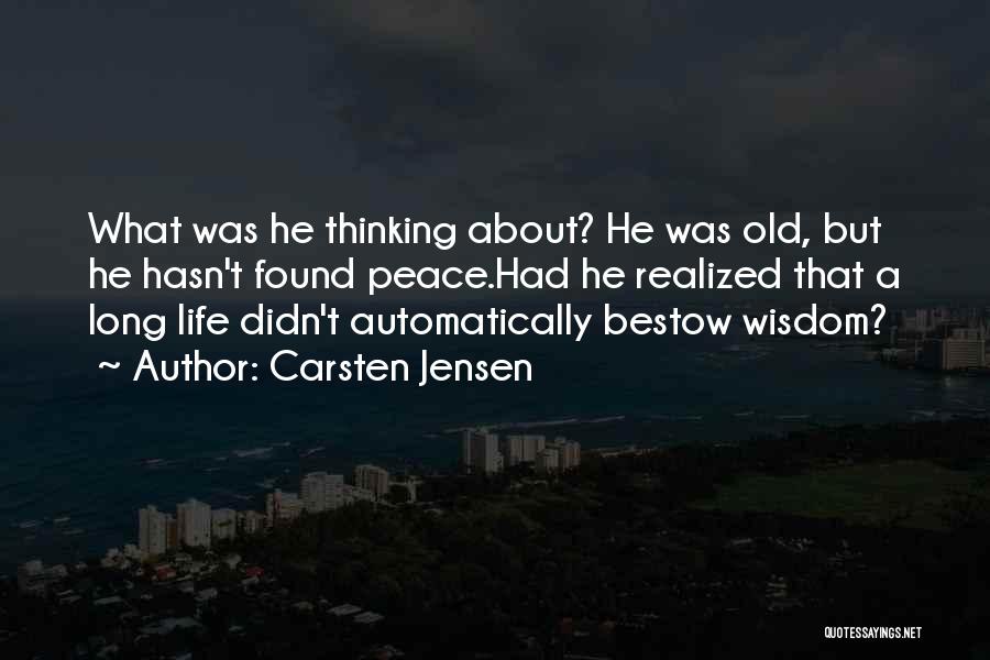 Bestow Quotes By Carsten Jensen