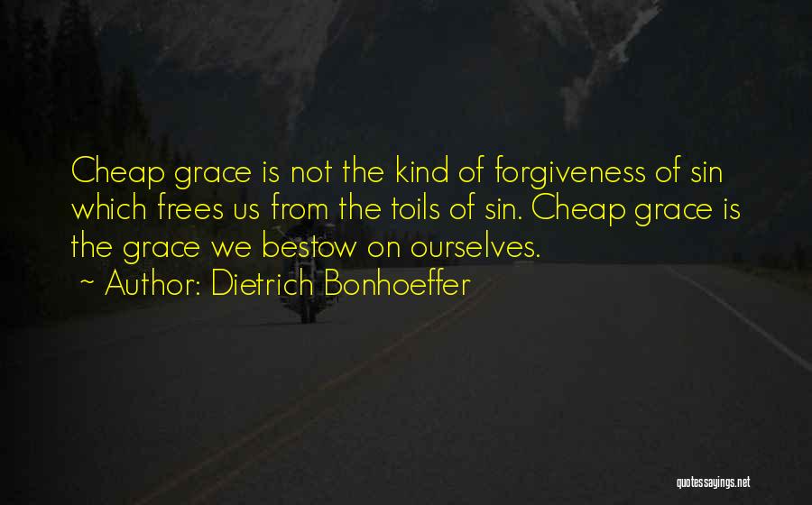 Bestow Quotes By Dietrich Bonhoeffer