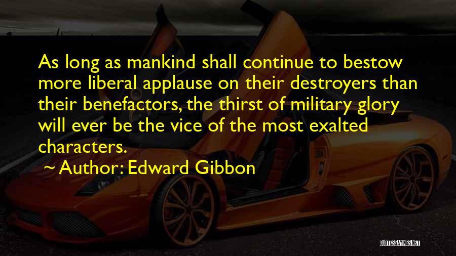 Bestow Quotes By Edward Gibbon