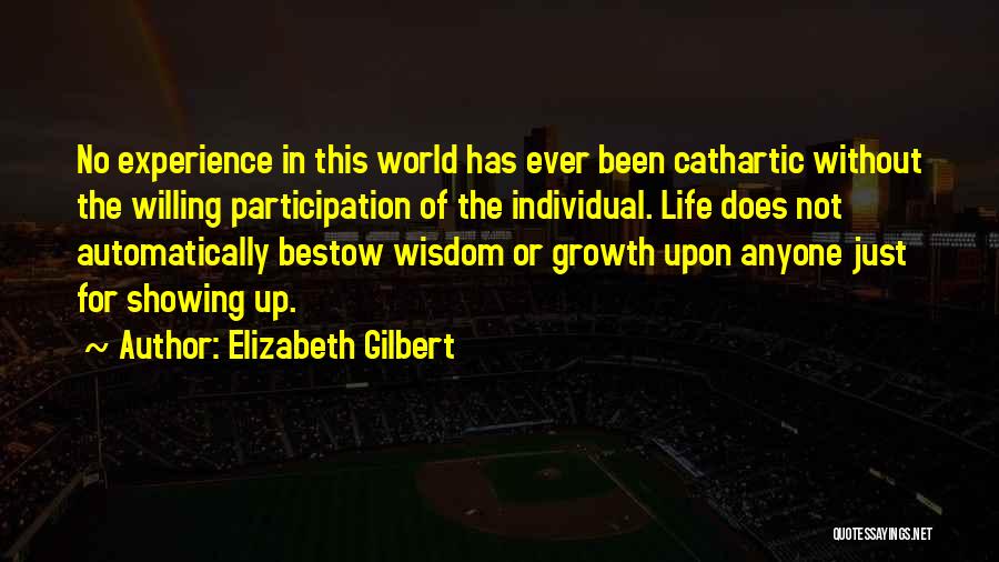 Bestow Quotes By Elizabeth Gilbert