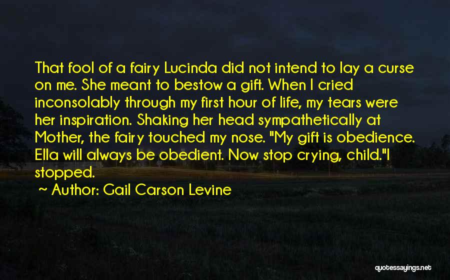 Bestow Quotes By Gail Carson Levine