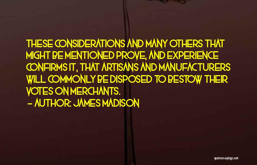 Bestow Quotes By James Madison