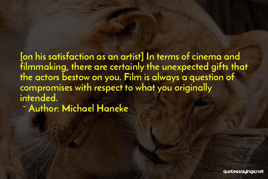 Bestow Quotes By Michael Haneke