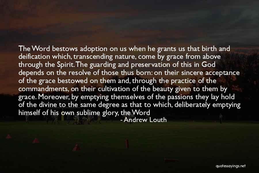 Bestowed On Quotes By Andrew Louth Bestowed On Quotes By Andrew Louth