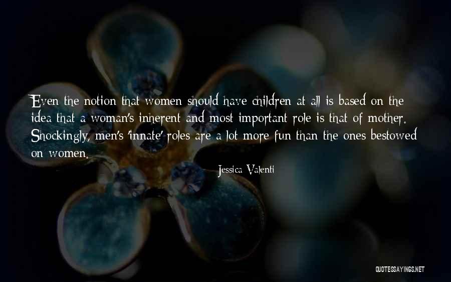 Bestowed On Quotes By Jessica Valenti Bestowed On Quotes By Jessica Valenti