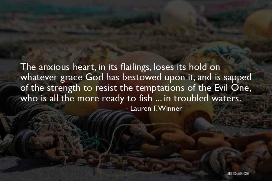 Bestowed On Quotes By Lauren F. Winner Bestowed On Quotes By Lauren F. Winner