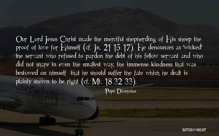 Bestowed On Quotes By Pope Dionysius Bestowed On Quotes By Pope Dionysius