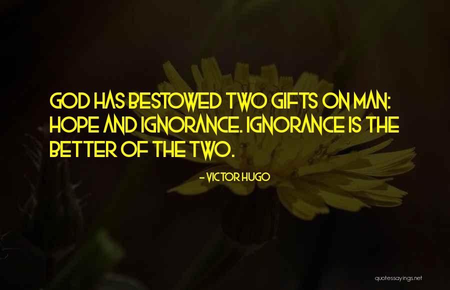 Bestowed On Quotes By Victor Hugo Bestowed On Quotes By Victor Hugo