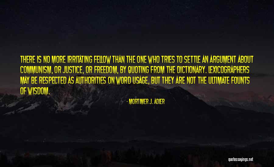Bestower Towel Quotes By Mortimer J. Adler Bestower Towel Quotes By Mortimer J. Adler