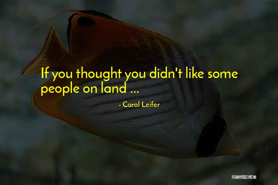 Bestoweth Quotes By Carol Leifer Bestoweth Quotes By Carol Leifer