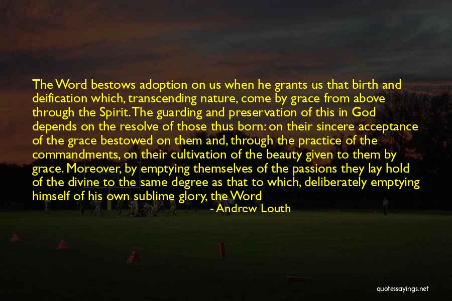 Bestows Or Grants Quotes By Andrew Louth Bestows Or Grants Quotes By Andrew Louth