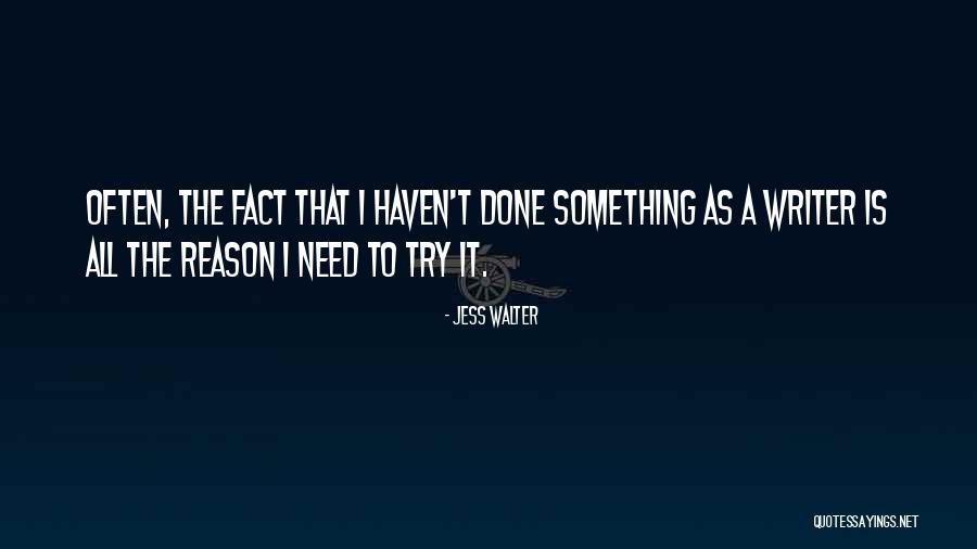 Bestproblem Quotes By Jess Walter Bestproblem Quotes By Jess Walter
