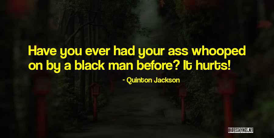 Bestrewardcucoop Quotes By Quinton Jackson Bestrewardcucoop Quotes By Quinton Jackson
