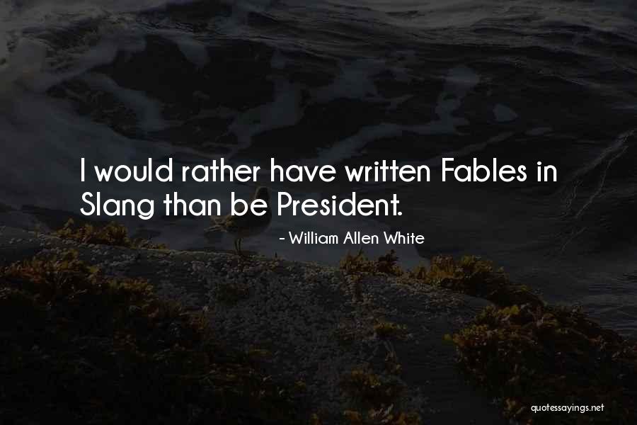 Bestride Quotes By William Allen White Bestride Quotes By William Allen White