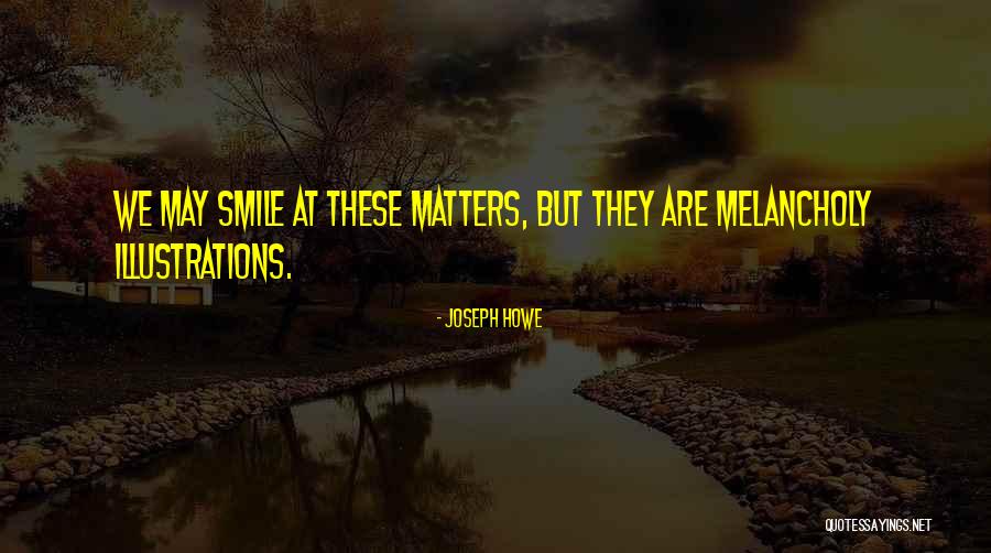 Bestripped Quotes By Joseph Howe Bestripped Quotes By Joseph Howe