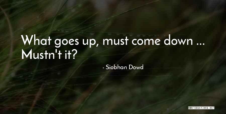 Bestsellerism Quotes By Siobhan Dowd Bestsellerism Quotes By Siobhan Dowd