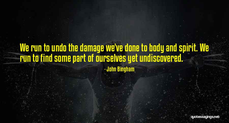 Bestumart Quotes By John Bingham Bestumart Quotes By John Bingham